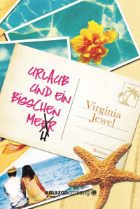 Virginia Jewel — Urlaub und ein bisschen mehr