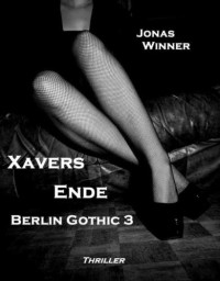 Winner Jonas — Xavers Ende