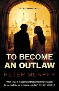 Peter Murphy — To Become An Outlaw