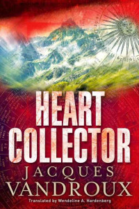 Vandroux Jacques — Heart Collector