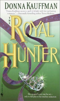 Kauffman Donna — The Royal Hunter