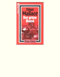 Edgar Wallace — Der grüne Brand.