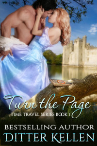 Ditter Kellen — Turn the Page-A Time Travel Romance