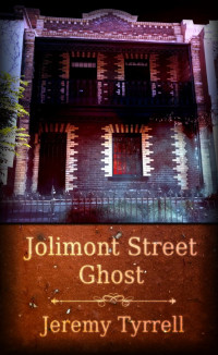 Tyrrell Jeremy — Jolimont Street Ghost