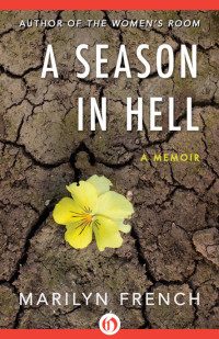 Marilyn French — A Season in Hell