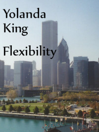 Yolanda King — Flexibility