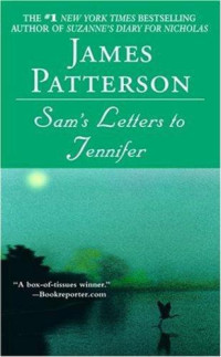 Patterson James — Sam's Letters to Jennifer