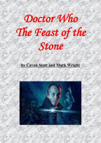 Scott Cavan; Wright Mark — The Feast of the Stone