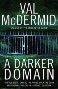 Val McDermid — A Darker Domain (Karen Pirie 2)