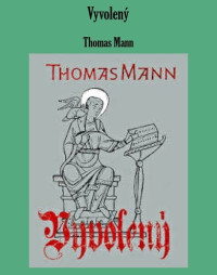 Mann Thomas — Vyvolený