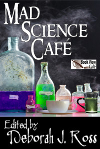 Editor; Ross Deborah J; (editor) — Mad Science Cafe
