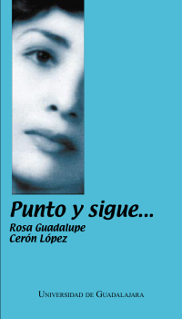 Ceron, Lopez Rosa Guadalupe — Punto Y Sigue