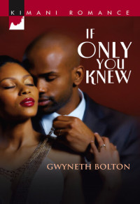 Gwyneth Bolton — If Only You Knew