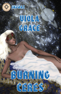 Grace Viola — Burning Ceres