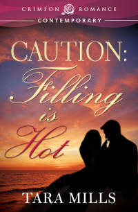 Mills Tara — Caution: Filling is Hot