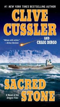 Clive Cussler; Craig Dirgo — Sacred Stone