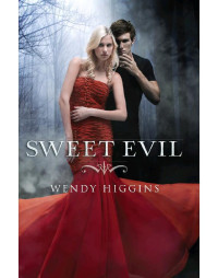 Higgins Wendy — Sweet Evil