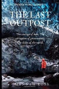 Ross Hannah — The Last Outpost