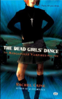 Caine Rachel — The Dead Girls' Dance