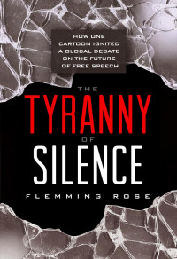 Rose Flemming — The Tyranny of Silence: How One Cartoon Ignited a Global Debate on the Future of Free Speech