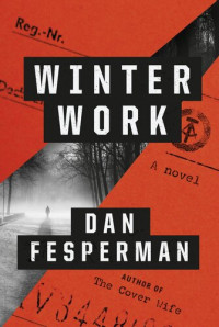 Dan Fesperman — Winter Work