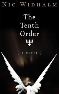 Widhalm Nic — The Tenth Order
