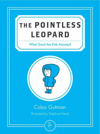 Gutman Colas — The Pointless Leopard