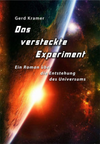 Kramer Gerd — Das versteckte Experiment-(Blocksatz)