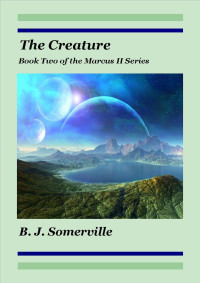 Somerville Bonnie — The Creature