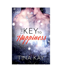 Kay Tina — The Key to Happiness