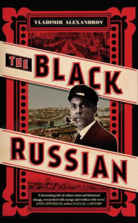 Vladimir Alexandrov — The Black Russian