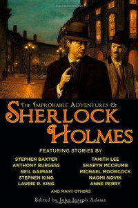 Adams, John Joseph — The Improbable Adventures of Sherlock Holmes