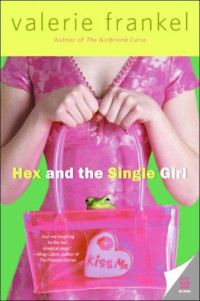 Valerie Frankel — Hex and the Single Girl