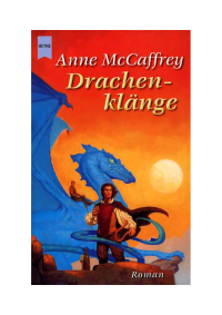 Mccaffrey Anne — Drachenklänge