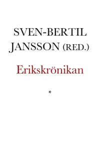 Jansson, Sven-Bertil — Erikskrönikan