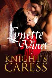 Vinet Lynette — Knight's Caress