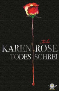 Rose Karen — Todesschrei