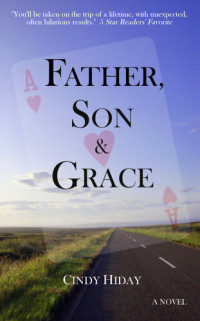 Cindy Hiday — Father, Son & Grace