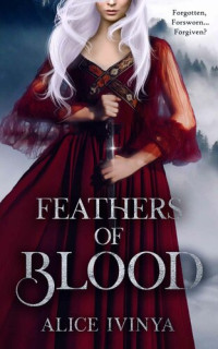 Ivinya Alice — Feathers of Blood