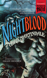 T. Chris Martindale; Grady Hendrix — Nightblood