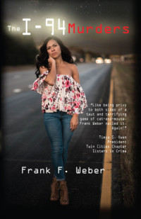 Weber, Frank F — The I-94 Murders