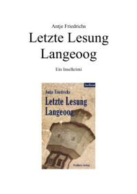 Friedrichs Antje — Letzte Lesung Langeoog