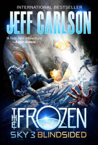 Carlson Jeff — Frozen Sky: Blindsided