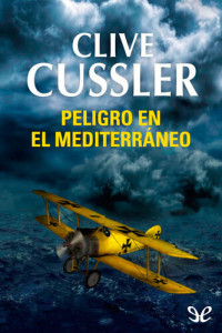 Clive Cussler — Peligro en el Mediterráneo