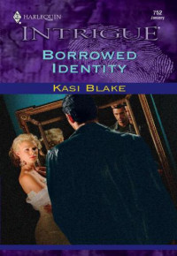 Blake Kasi — Borrowed Identity