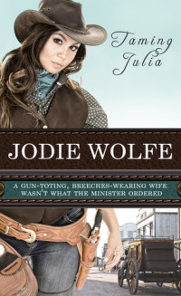Jodie Wolfe — Taming Julia