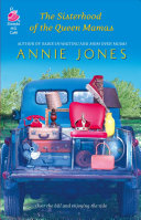 Annie Jones — The Sisterhood of the Queen Mamas