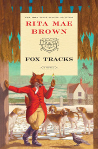 Brown, Rita Mae — Fox Tracks