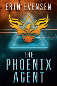 Erin Evensen — The Phoenix Agent