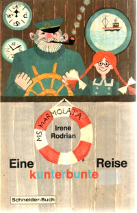 Rodrian Irene — Eine kunterbunte Reise